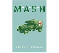 M.A.S.H. Hooker, Richard (Auteur)