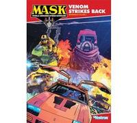 M.A.S.K. - Intégrale volume 01 Brandon Easton (Auteur), Juan Samu (Illustration), Tony Vargas (Illustration)
