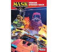 M.A.S.K. - Intégrale volume 01 V.E.N.O.M. Strikes Back - Brandon Easton - Vestron - broché - Comics