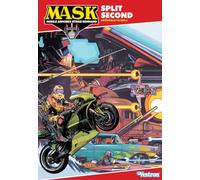 M.A.S.K. - Intégrale volume 02: Split Seconds