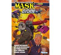 M.A.S.K. Tome 03 - M.A.S.K. X G.I. Joe: The Deathstone & King Cobra