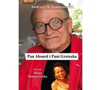 M. Absurde et Mme Grotesque - Andrzej Tomaszewski (Literatur, Prosa auf Polnisch)