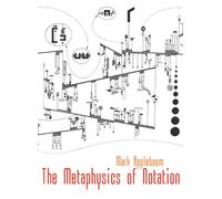M. Applebaum - Metaphysics of Notation