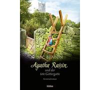 M. C. Beaton Sa Agatha Raisin und der tote Göttergatte: Kriminalroman (A (Poche)