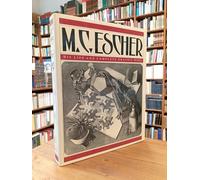 M.C. Escher: His Life and Complete Graphic Work: With a Fully Illustrated Catalogue