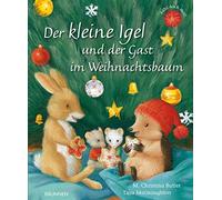 M Christina Butler Tina Der kleine Igel und der Gast im Weihnachtsbaum: (Relié)