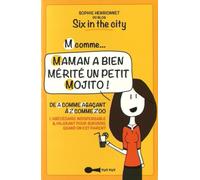 M Comme - Maman A Bien Mérité Un Petit Mojito !