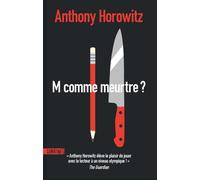 M comme meurtre ? - Anthony Horowitz - Sonatine Eds - broché - Roman