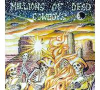 M.d.C. - Millions of Dead Cowboys [Import]
