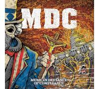 M.d.C. - Music in Defiance of Compliance Vol. 2