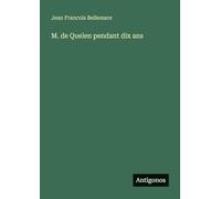M. de Quelen pendant dix ans