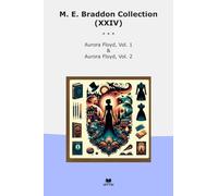 M. E. Braddon Collection (XXIV): Aurora Floyd