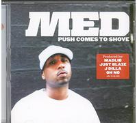M.E.D. - Push Comes to Shove [Import]
