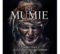 M.E. Holzmann / T. Tippner - Die Mumie