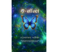 M-effect: a journey within: on the search for happiness, success and meaning in the modern world