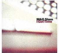 M&G Slam - I Got Time [Vinyl Maxi-Single]