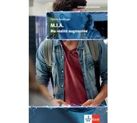 M.I.A. Ma réalité augmentée