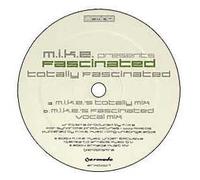 M.I.K.E. Pres. Fascinated - Totally Fascinated [Import]