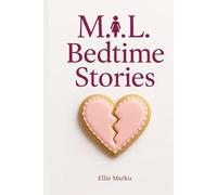 M.i.L. Bedtime Stories