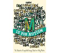 M is for Autism Collectif Collectif (Auteur)