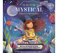 M Is for Mystical: A Book for Mini Mystics