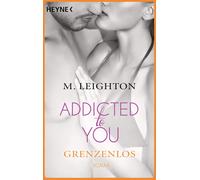 M. Leighton Kerstin Winter Grenzenlos: Addicted to you 4 - Roman (Poche)