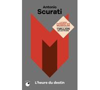 M - L'heure du destin - Antonio Scurati - Collection Proche - Poche - Roman