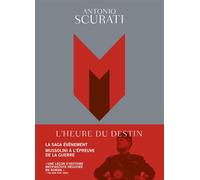 M, L'heure du destin - Antonio Scurati - Les Arenes Eds - broché - Roman