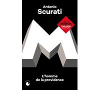 M, l'homme de la providence - Antonio Scurati - Collection Proche - Poche - Roman