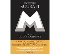 M, l'homme de la providence - Antonio Scurati - Les Arenes Eds - broché - Roman