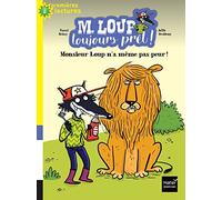M. Loup toujours prêt - Monsieur Loup n'a même pas peur CP/CE1 6/7 ans
