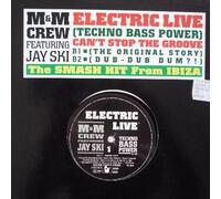 M&M Crew Featuring Jay Ski - Electric Live / Can't Stop The Groove - Hansa - 613 730