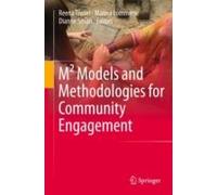 M² Models And Methodologies For Community Engagement