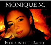 M.,Monique - Feuer in der Nacht [Import]