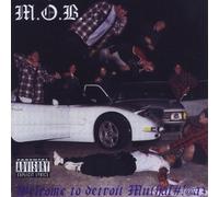 M.O.B. - Welcome to Detroit Muthaf#!@az (UK Import)