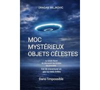 M.O.C Mystérieux Objets Célestes