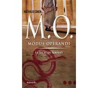 M. o. Modus operandi-La secte du Serpent - Nathalie Cohen - Denoël - broché - Roman