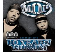 M.O.P. - 10 Years and Gunnin' (Best of)