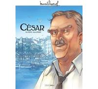 M. Pagnol en BD : César - histoire complète Éric Stoffel (Auteur), Victor Lepointe (Dessinateur)