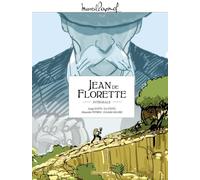 M. Pagnol en BD : Jean de Florette - Intégrale