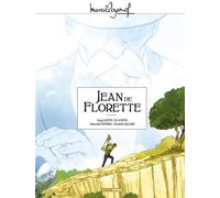 Éric Stoffel – M. Pagnol en BD : Jean de Florette – Intégrale