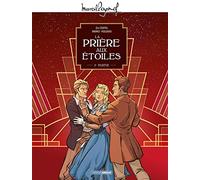 M. Pagnol en BD : La Prière aux étoiles - vol. 02/2