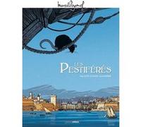 M. Pagnol en BD : Les Pestiférés - histoire complète Serge Scotto (Auteur), Samuel Wambre (Auteur), Éric Stoffel (Auteur)