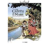 M. Pagnol en BD : Lou Castèu de ma Maire - histoire complète - Éric Stoffel - Bamboo Eds - cartonné - Bande dessinée