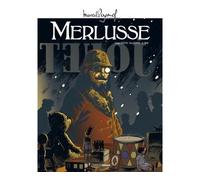 Dan, Stoffel & Scotto – M. Pagnol en BD : Merlusse – Histoire complète – Cartonné
