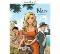 M. Pagnol en BD : Naïs - histoire complète