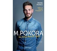 M.Pokora, un prince dans les étoiles - Pierre Pernez - Archipel Eds De L' - broché - Biographie