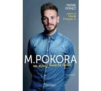 M.Pokora, un prince dans les étoiles Pierre Pernez (Auteur), Claude Jr François (Préface)