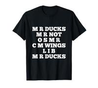 M R Funny Joke Ducks Lover Waterfowl Humour Cute Duck Saying T-Shirt