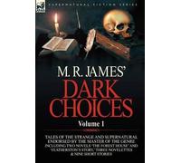 M. R. James' Dark Choices